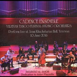 Regreso Al Amor. Dedication to Astor Piazzolla